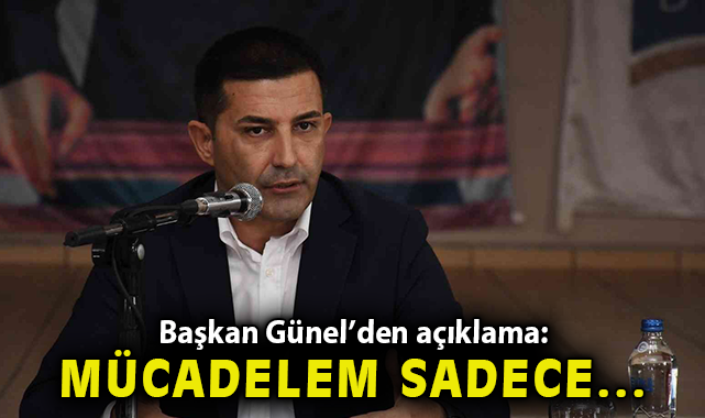 Başkan Günel: Haksızlığa ve Kötülüğe Karşı Mücadele!
