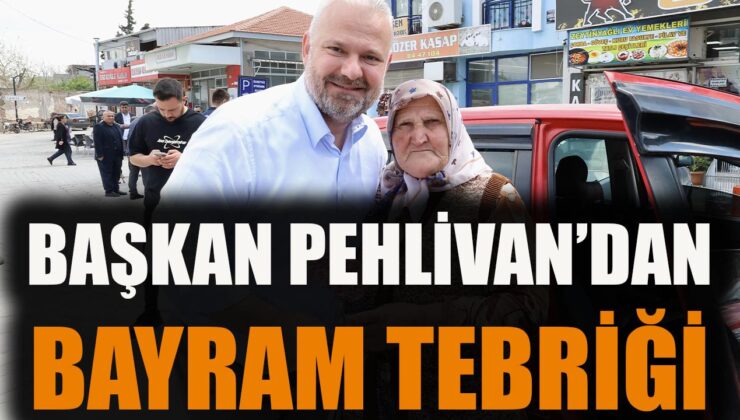 Başkan Pehlivan’dan Ramazan Bayramı Mesajı