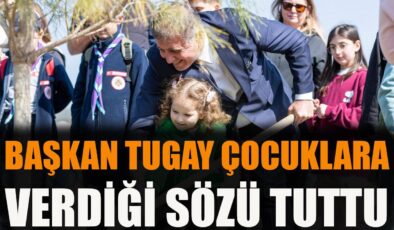 Başkan Tugay’dan çocuklara fidan sevinci!