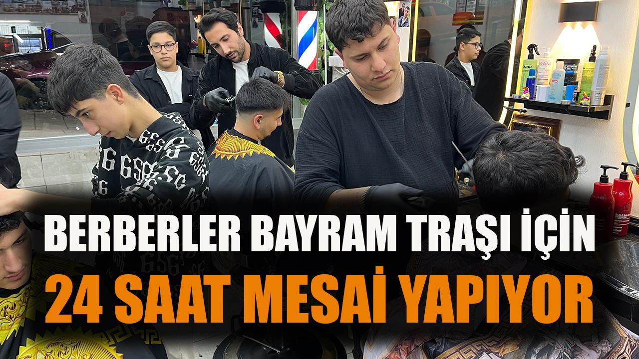 İzmir Berberleri Bayram İçin 24 Saat Mesai!