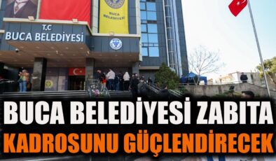 Buca Belediyesi Zabıta Kadrosu İçin Başvuru Süreci