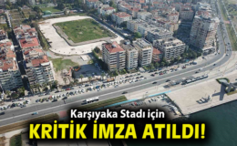Karşıyaka Stadı Projesinde İmza Atıldı!