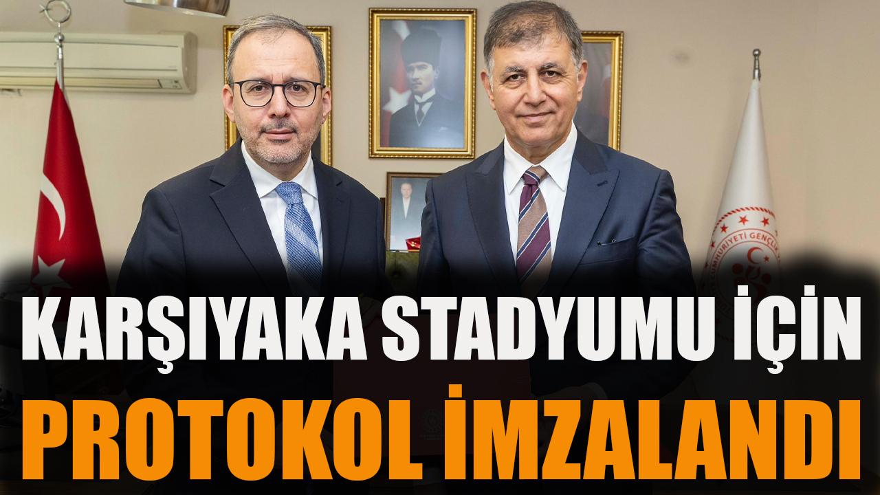 Karşıyaka Stadyumu Protokolü İmzalandı!
