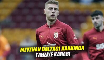 Metehan Baltacı Tahliye Oldu, Futbol Camiası Yanında!