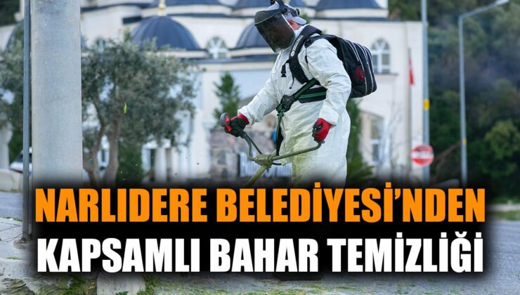 Narlıdere’de Ramazan Öncesi Bahar Temizliği Başladı!