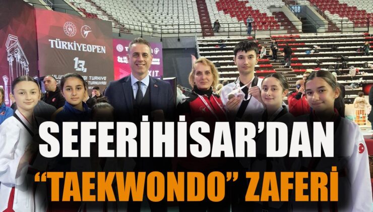 Seferihisar’dan Taekwondo’da Altın Kemer Başarıları!