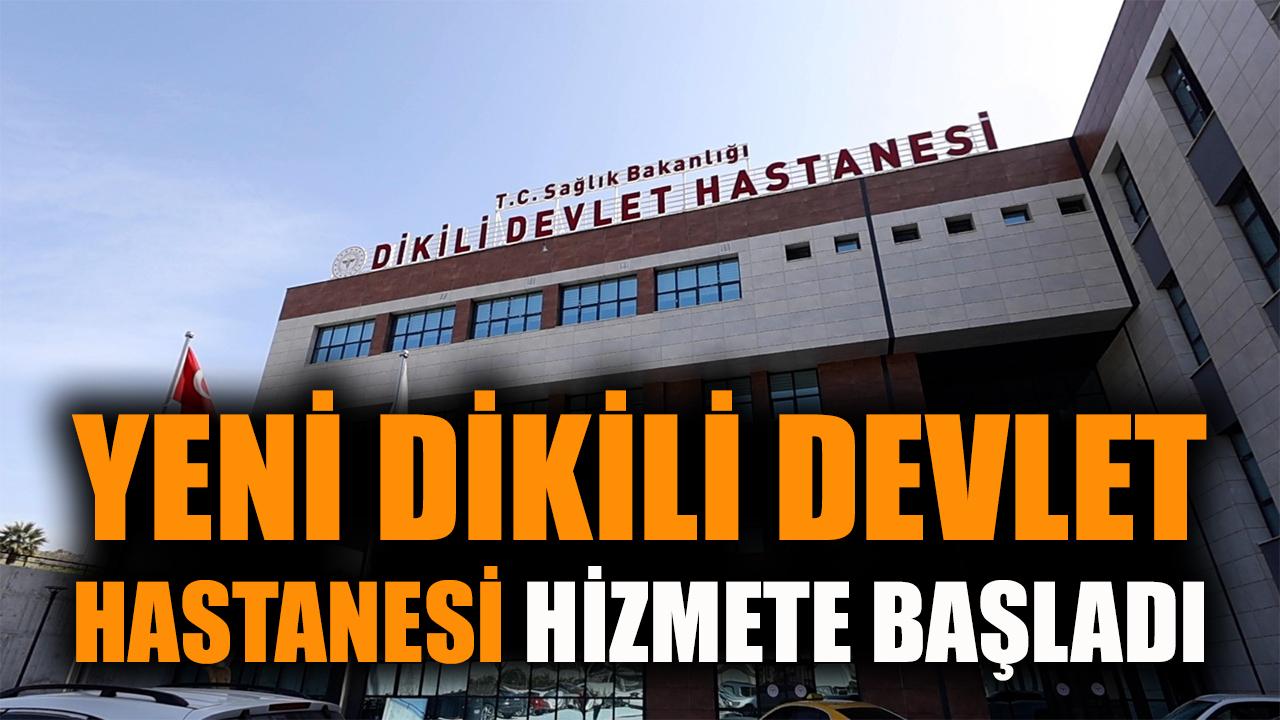Dikili’ye Modern Hastane: Sağlıkta Yeni Dönem
