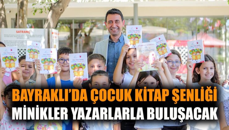 Bayraklı’da Çocuk Kitap Şenliği Heyecanı!