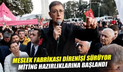 İzmir’de Meslek Fabrikası Direnişi 3. Gününe Girdi!