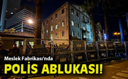 Meslek Fabrikası’na Flaş Operasyon, Giriş Çıkışlar Kapalı!