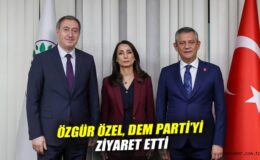 Özgür Özel, DEM Parti’yi Ziyaret Etti!